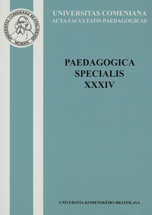 Paedagogica specialis: XXXIV - Zborník Pedagogickej fakulty Univerzity Komenského. XXXIV