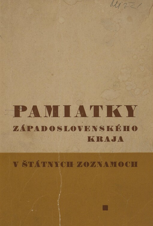 Pamiatky Západoslovenského kraja v štátnych zoznamoch