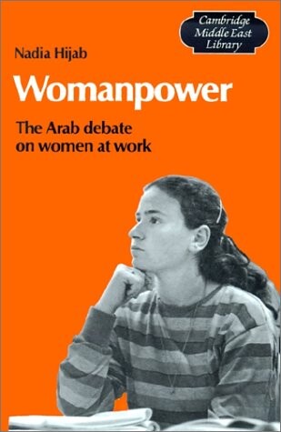 Womanpower : the Arab debate on women at work
