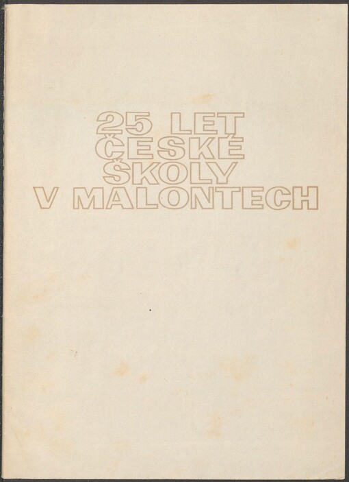 25 let české školy v Malontech