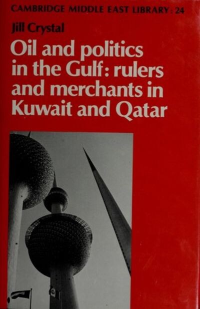 Oil and politics in the Gulf :