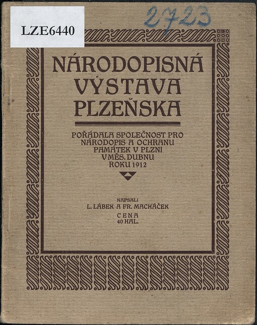 Národopisná výstava Plzeňska: pořádala Společnost pro národopis a ochranu památek v Plzni v měs. dubnu roku 1912