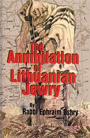 Annihilation of Lithuanian Jewry