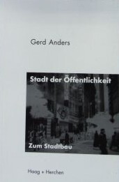 Stadt der Öffentlichkeit :zum Stadtbau