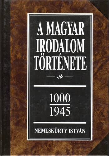 A magyar irodalom története 1000-1945