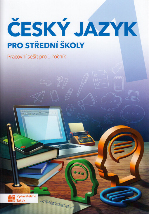 Český jazyk 1 pro střední školy. Pracovní sešit pro 1. ročník