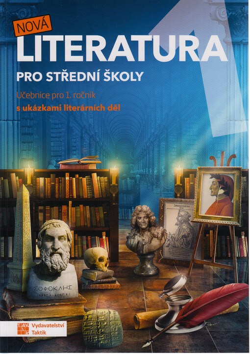 Nová literatura 1. Učebnice pro 1. ročník středních škol a gymnázií