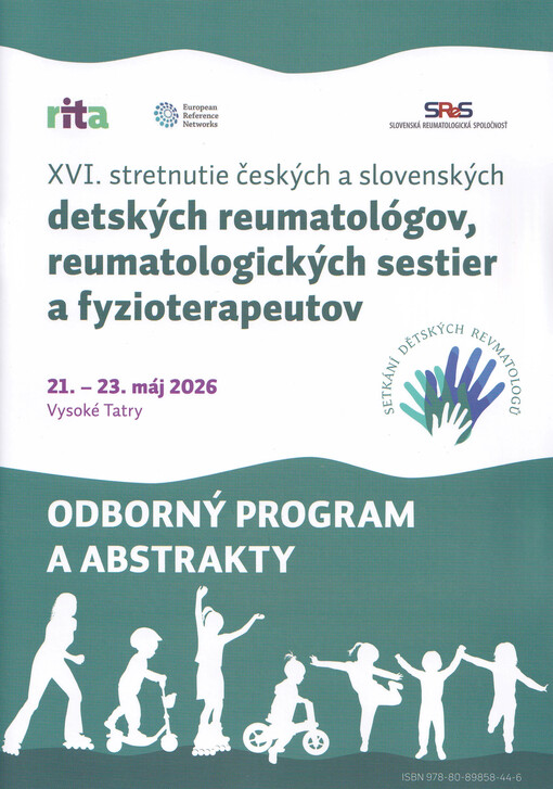XVI. stretnutie českých a slovenských detských reumatológov, reumatologických sestier a fyzioterapeutov : 21. - 23. máj 2026 : Vysoké Tatry : odborný program a abstrakty