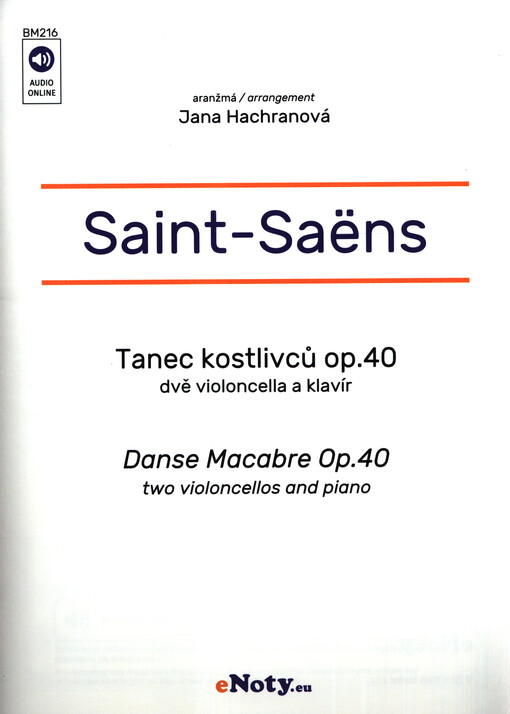 Tanec kostlivců : dvě violoncella a klavír = Danse macabre : two violoncellos and piano : op. 40