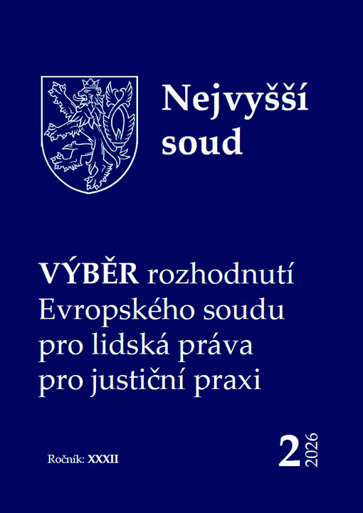 Výběr rozhodnutí ESLP pro justiční praxi