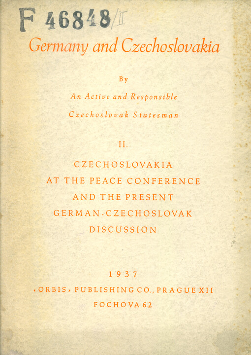 Germany and Czechoslovakia. II., Czechoslovakia at the Peace conference and the present German-Czechoslovak discussion