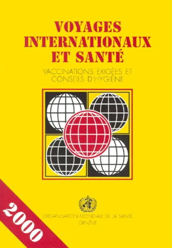 Voyages internationaux et santé :