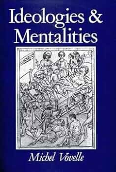 Ideologies and mentalities /