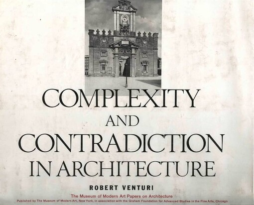 Complexity and Contradiction in Architecture