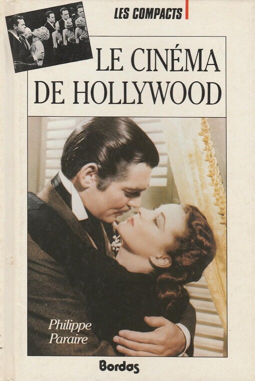 Le cinéma de Hollywood /
