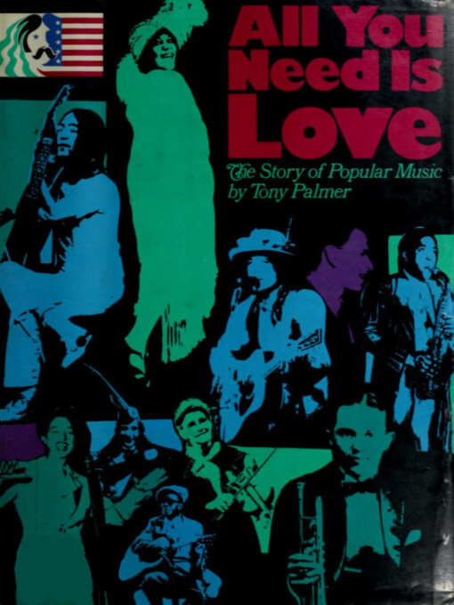 All You Need Is Love :The story of popular music