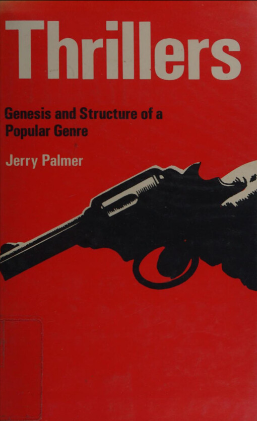 Thrillers :genesis and structure of a popular genre