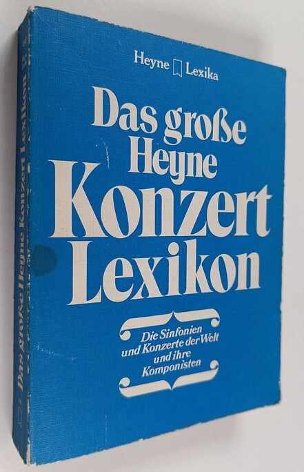 Das grosse Heyne Konzertlexikon