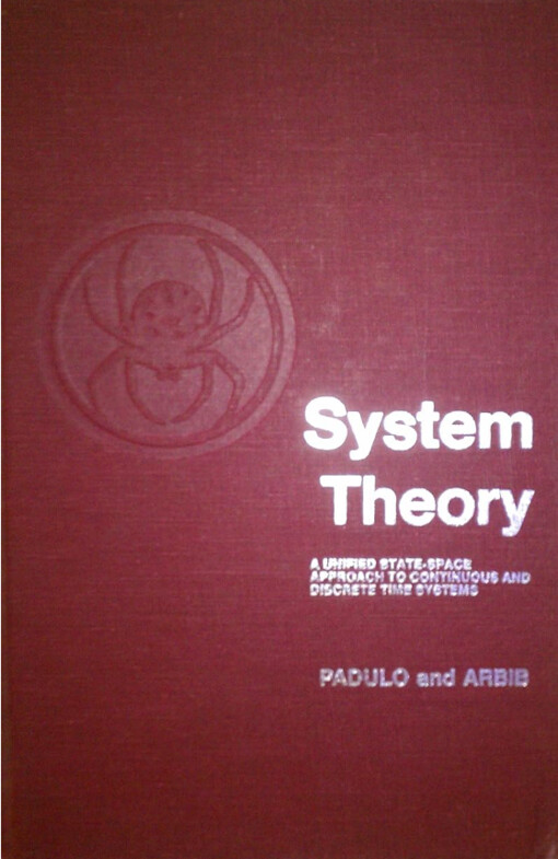 System theory :a unified state-space approach to continuous and discrete systems