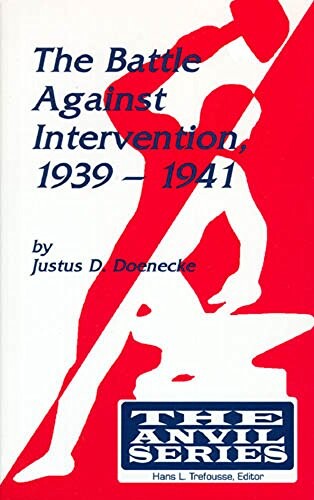 The battle against intervention, 1939-1941