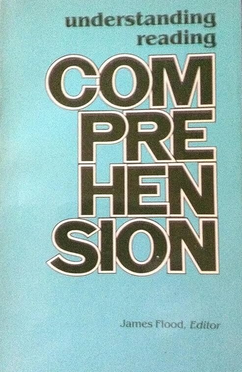 Understanding Reading Comprehension: Cognition, Language, and the Structure of Prosa