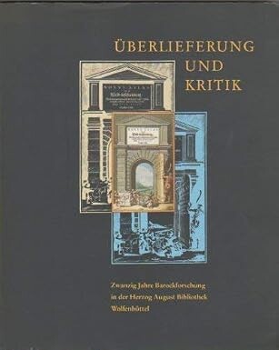 Überlieferung und Kritik :