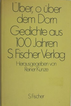 Über, o über dem Dorn :