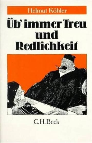 Üb immer Treu und Redlichkeit :