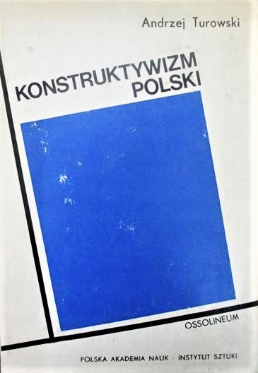 Konstruktywizm Polski :próba rekonstrukcji nurtu : (1921-1934)