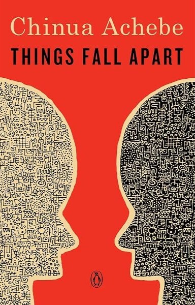 Chinua Achebe: Things Fall Apart /