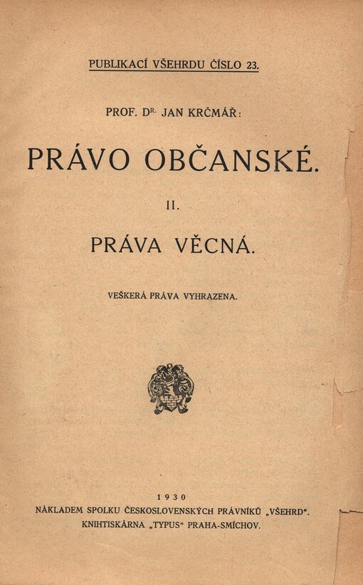 Právo občanské. II. Práva věcná