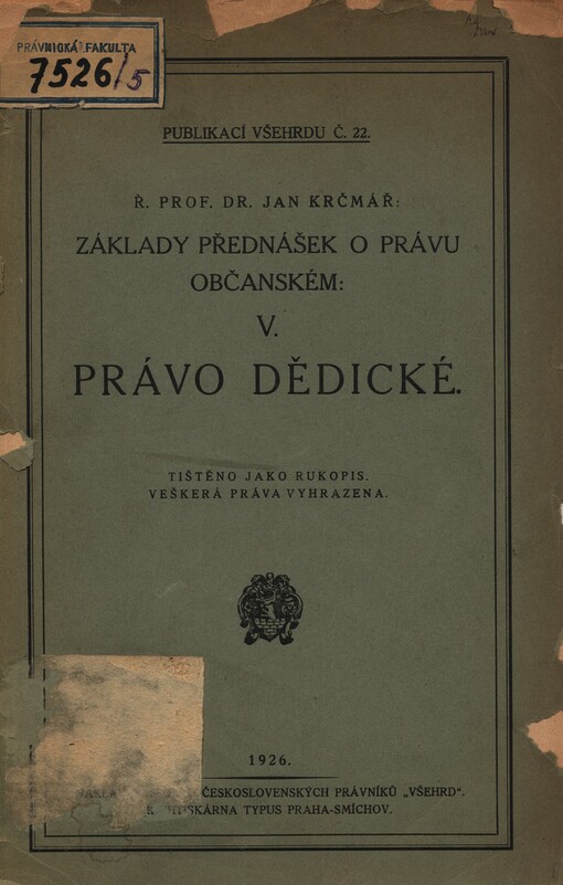Základy přednášek o právu občanském. V. Právo dědické