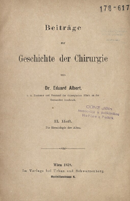 Beiträge zur Geschichte der Chirurgie. II. Heft. Die Herniologie der Alten