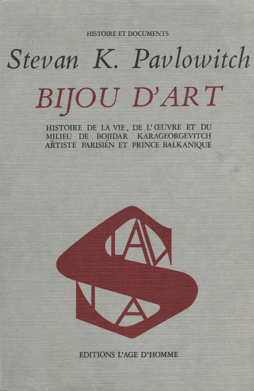 Bijou d'art : histoires de la vie, de l'œuvre et du milieu de Bojidar Karageorgevitch, artiste parisien et prince balkanique (1862-1908)