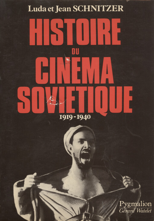 Histoire du Cinéma Soviétique : 1919-1940