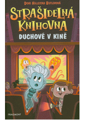 Strašidelná knihovna. Duchové v kině  (odkaz v elektronickém katalogu)