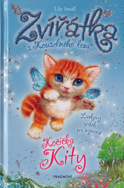 Zvířátka z Kouzelného lesa. Kočička Kity