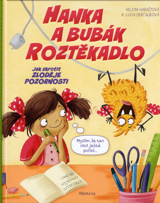 Hanka a bubák Roztěkadlo : jak zkrotit zloděje pozornosti