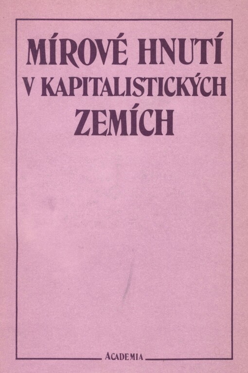 Mírové hnutí v kapitalistických zemích: sborník