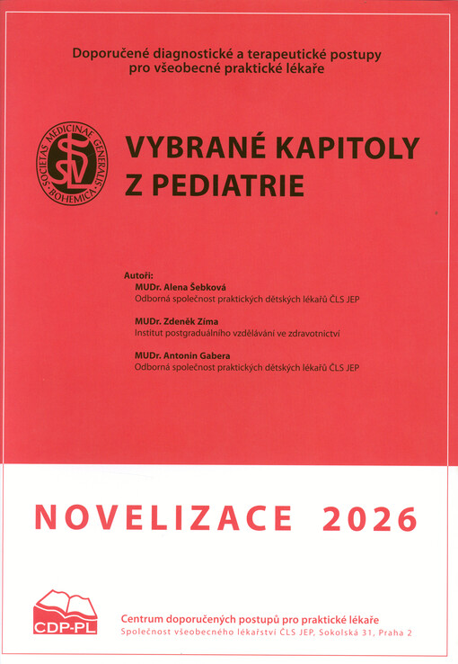 Vybrané kapitoly z pediatrie : doporučený diagnostický a terapeutický postup pro všeobecné praktické lékaře 2026