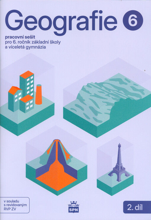 Geografie 6. Pracovní sešit pro 6. ročník základní školy a víceletá gymnázia