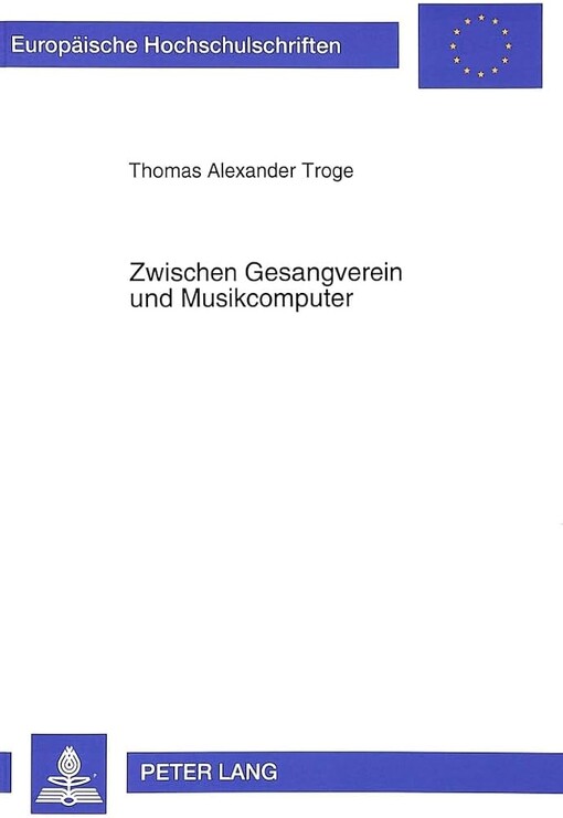 Zwischen Gesangverein und Musikcomputer :