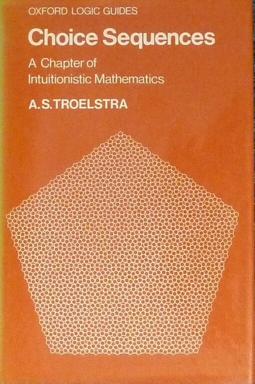 Choice sequences :a chapter of intuitionistic mathematics