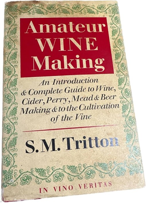 Amateur wine making ;