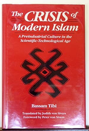 The Crisis of Modern Islam :