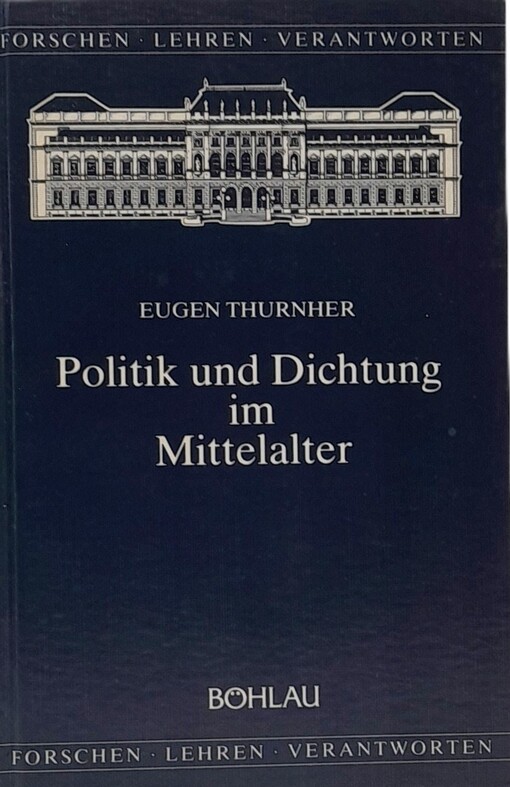 Politik und Dichtung im Mittelalter /