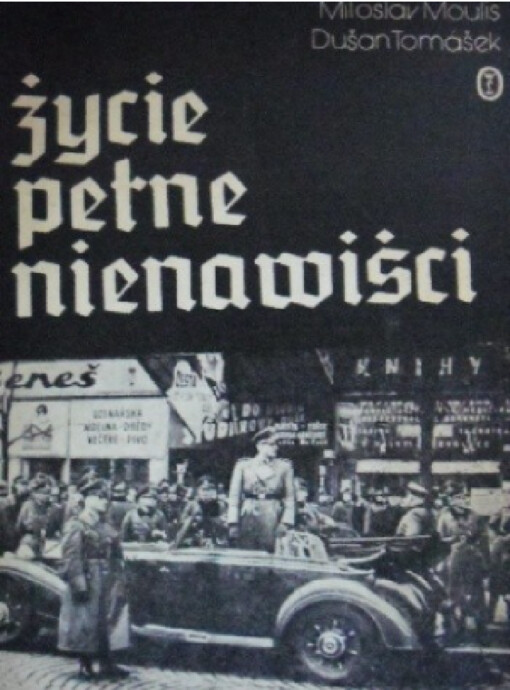 Źycie pełne nienawiści