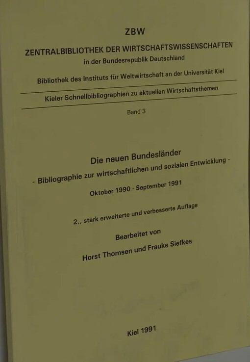 Die neuen Bundesländer - Bibliographie zur wirtschaftlichen und sozialen Entwicklung :Oktober 1990-September 1991