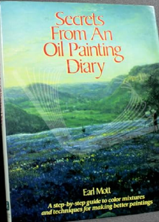 Secrets From An Oil Painting Diary