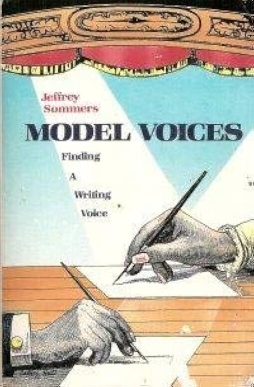 Model voices :finding a writing voice